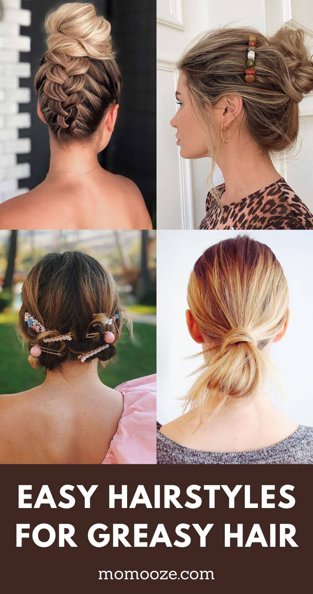 33 Super Easy Hairstyles For Greasy Hair For Your Bad Hair Day